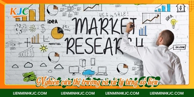 Nghiên cứu thị trường và xử lý từng số liệu